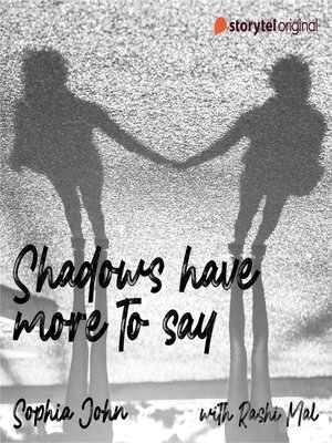 cover image of Shadows Have More to Say